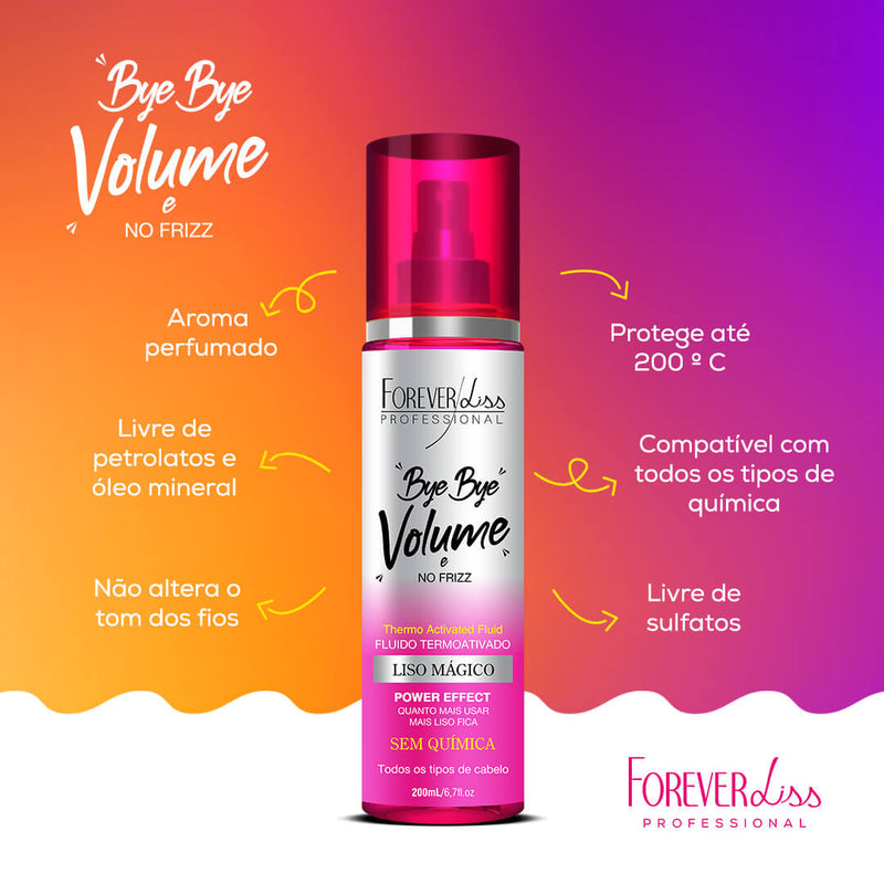 Bye Bye Volume e No Frizz Liso Mágico 200ml Forever Liss